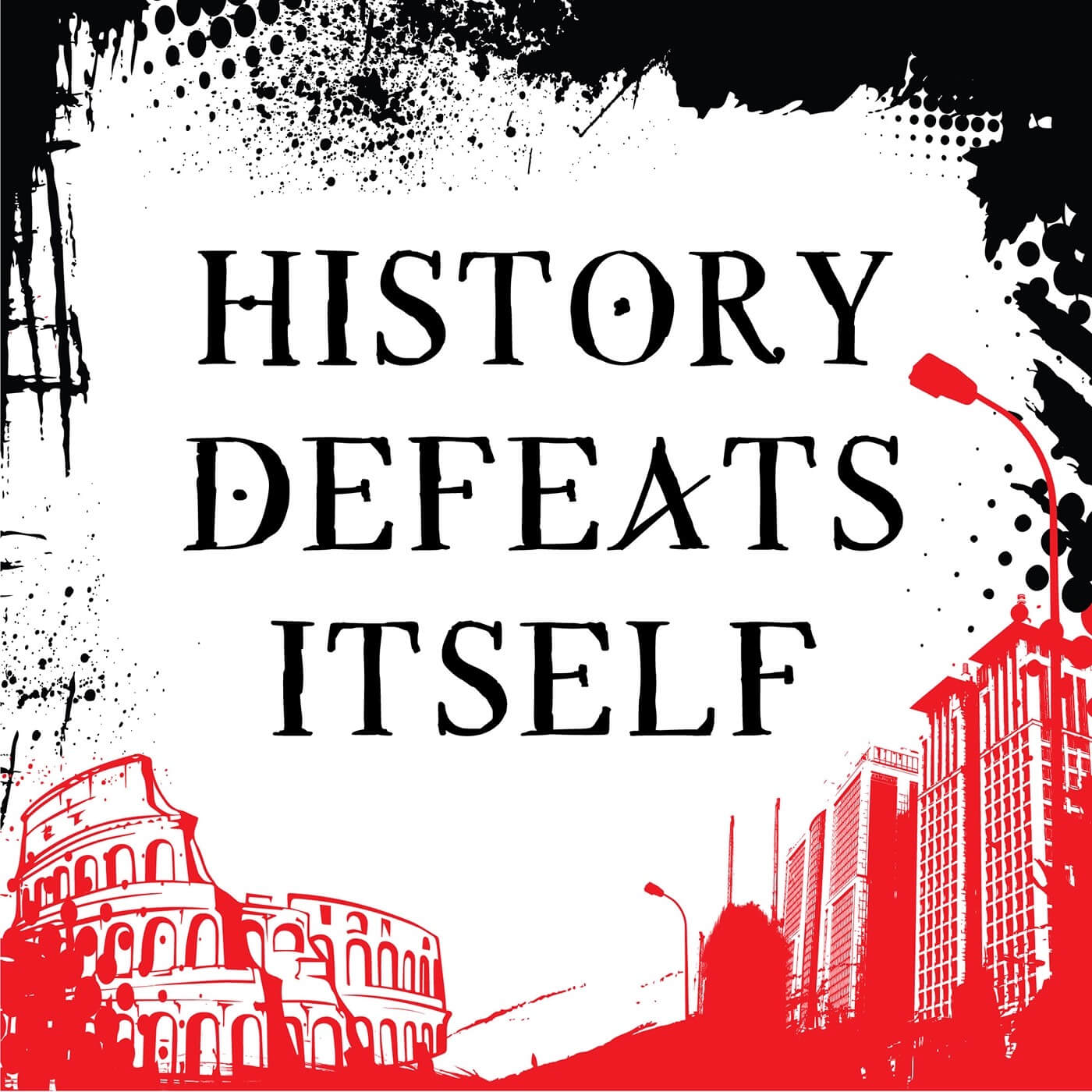 History Defeats Itself