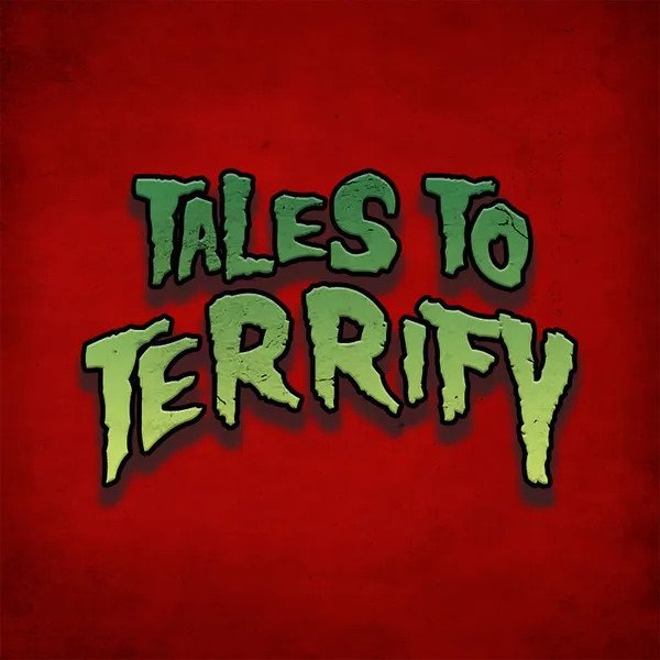 Spooky Podcast number three: Tales to Terrify